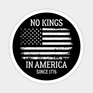 No Kings in America Since 1776 – Patriotic 4th of July Vintage Magnet